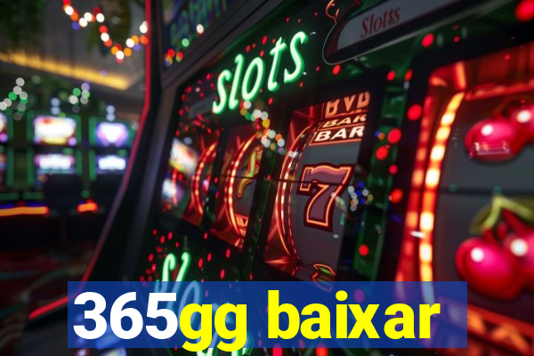 365gg baixar